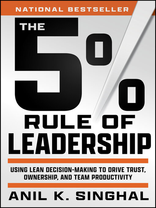 Title details for The 5% Rule of Leadership by Anil K. Singhal - Available